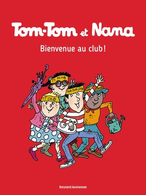 cover image of Tom-Tom et Nana, Tome 19